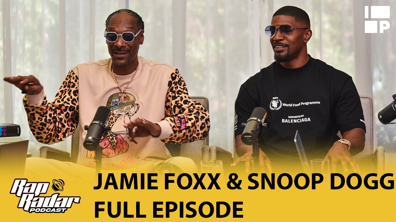 Snoop Dogg & Jamie Foxx On ‘Day Shift’, Drake, Death Row, Trump, & More! | Full Episode | Rap Radar