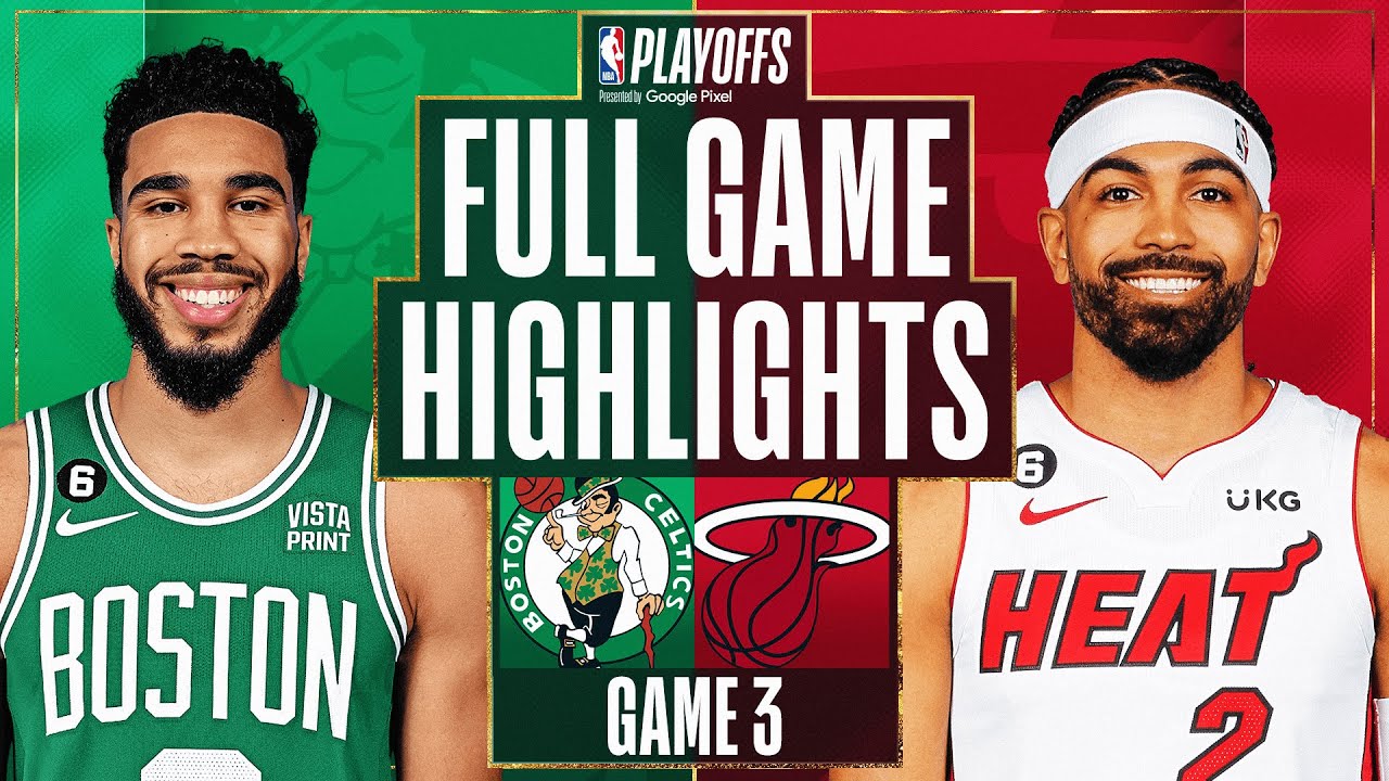 #2 CELTICS at #8 HEAT | FULL GAME 3 HIGHLIGHTS |