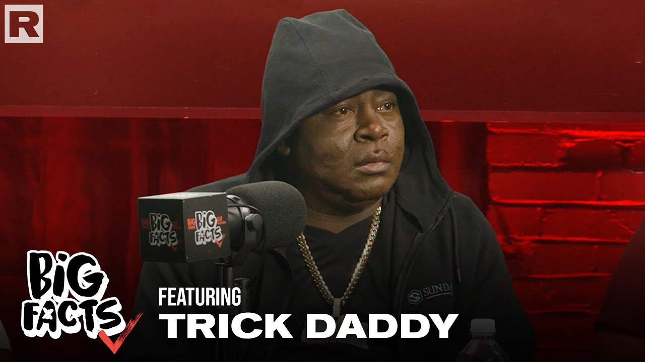 Trick Daddy On The South’s Contribution To Hip Hop, Women, Sex, Miami’s Legacy & More | Big Facts