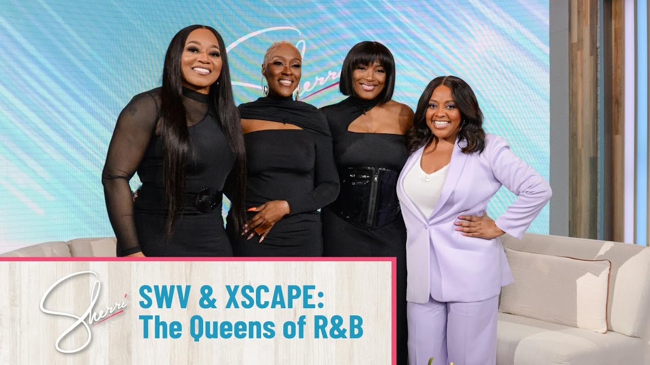 SWV & XSCAPE: The Queens of R&B | Sherri Shepherd