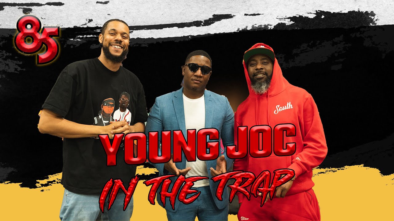 Young Joc In The Trap | The 85 South Show