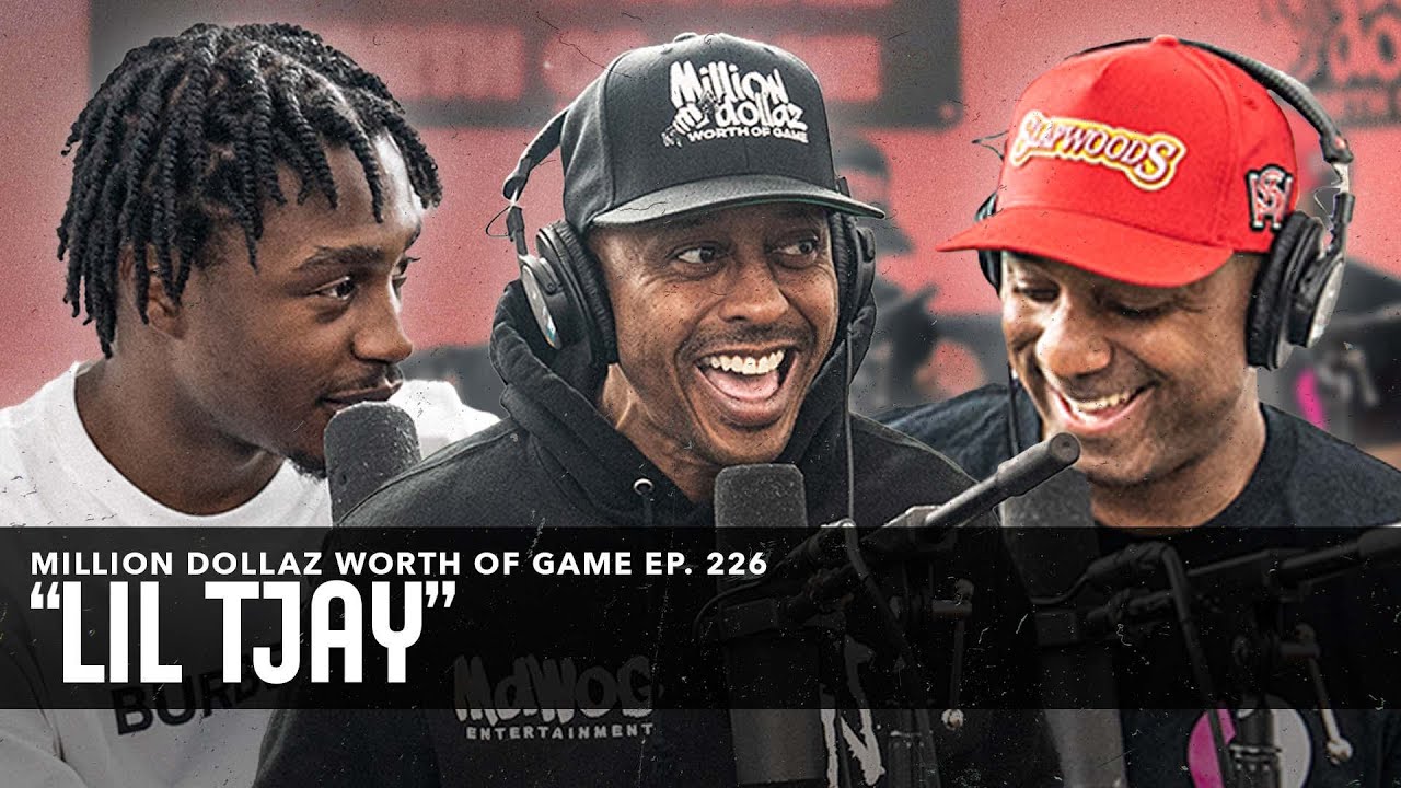 LIL TJAY: MILLION DOLLAZ WORTH OF GAME EPISODE 226