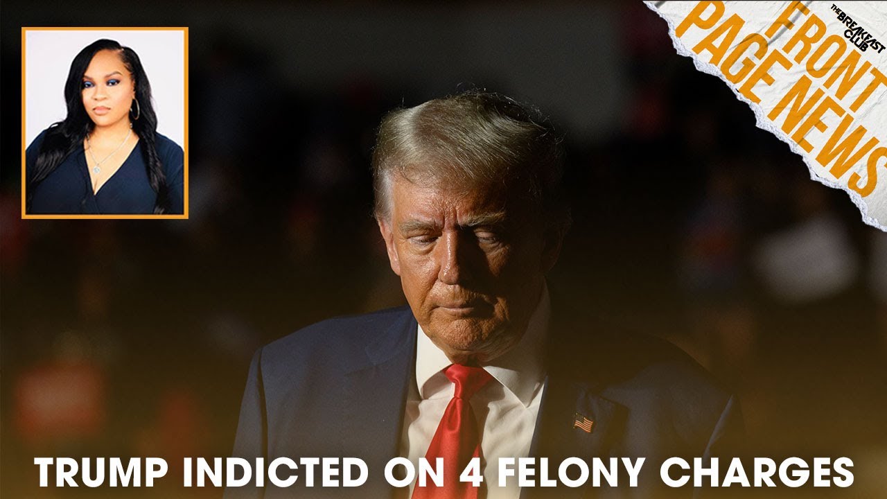 Trump Indicted On 4 Felony Charges, Malcolm X Assassination Details Emerge
