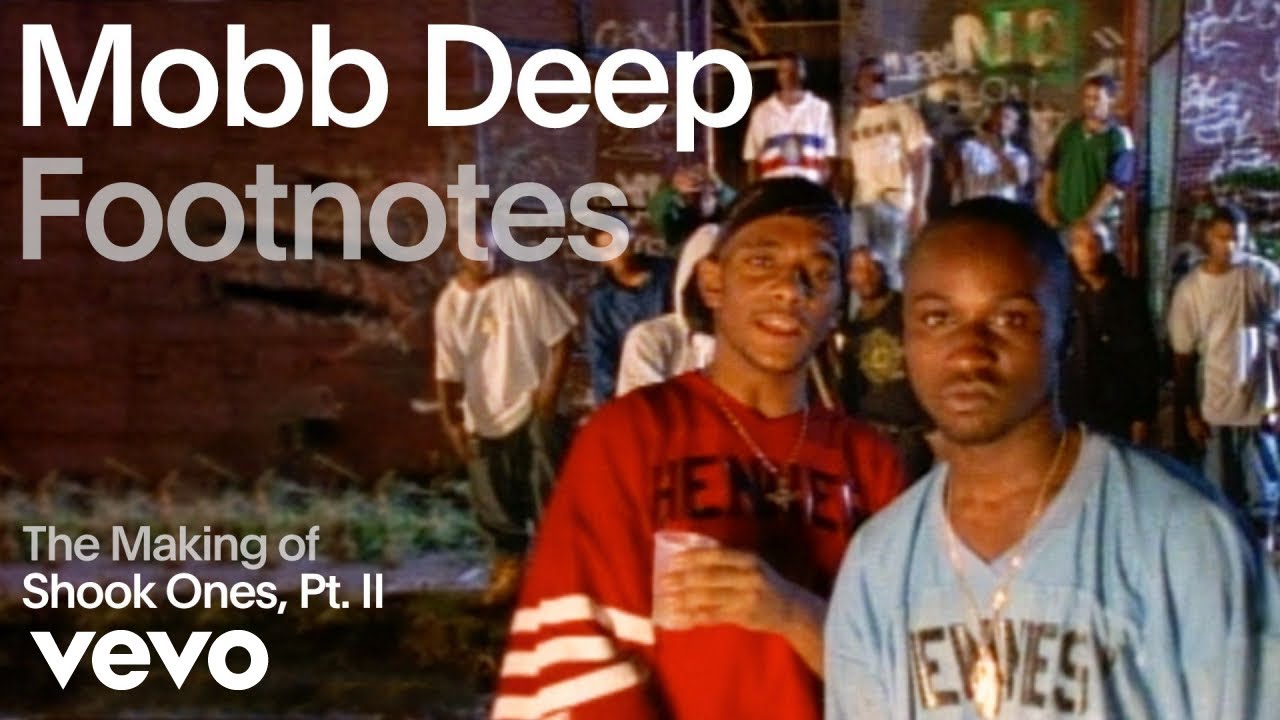 Mobb Deep – The Making of ‘Shook Ones, Pt. II