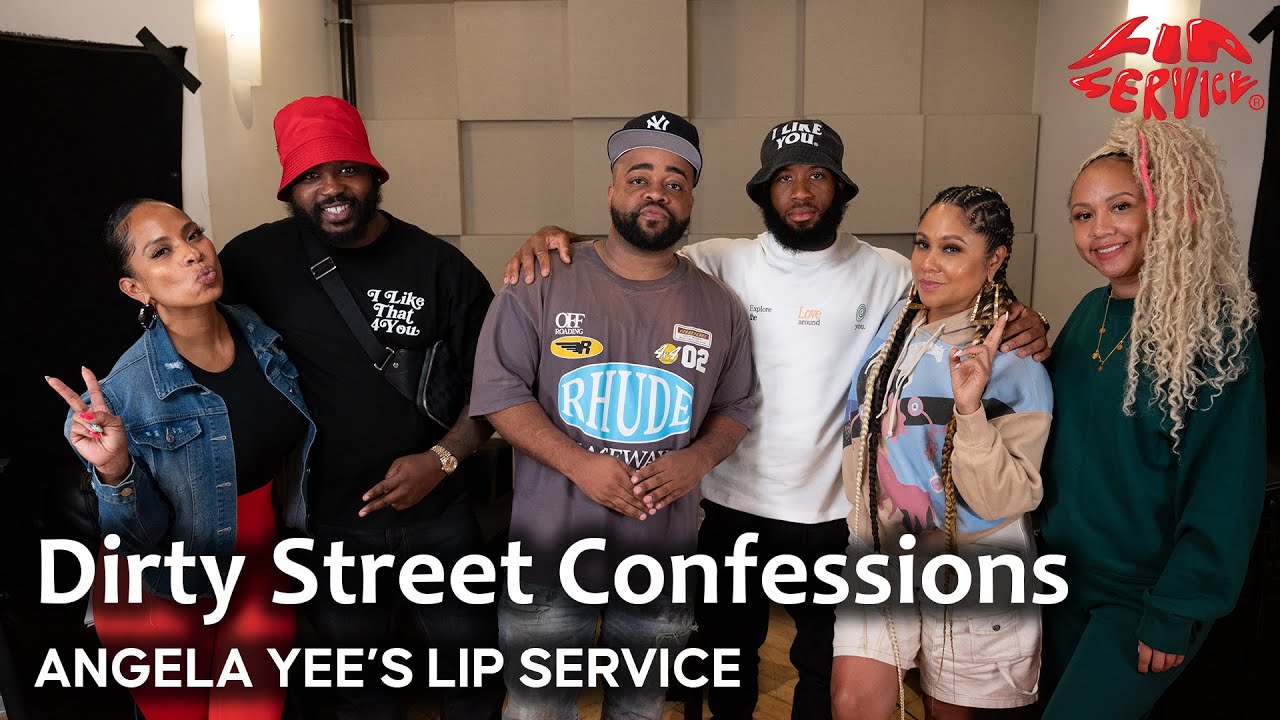 Lip Service | Dirty Street Confessions talk tasting yourself, knowing your friends penis size…