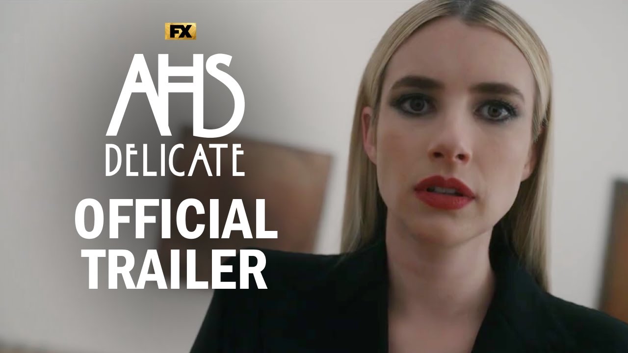 American Horror Story: Delicate – Official Trailer | Emma Roberts, Cara Delevingne, Kim Kardashian