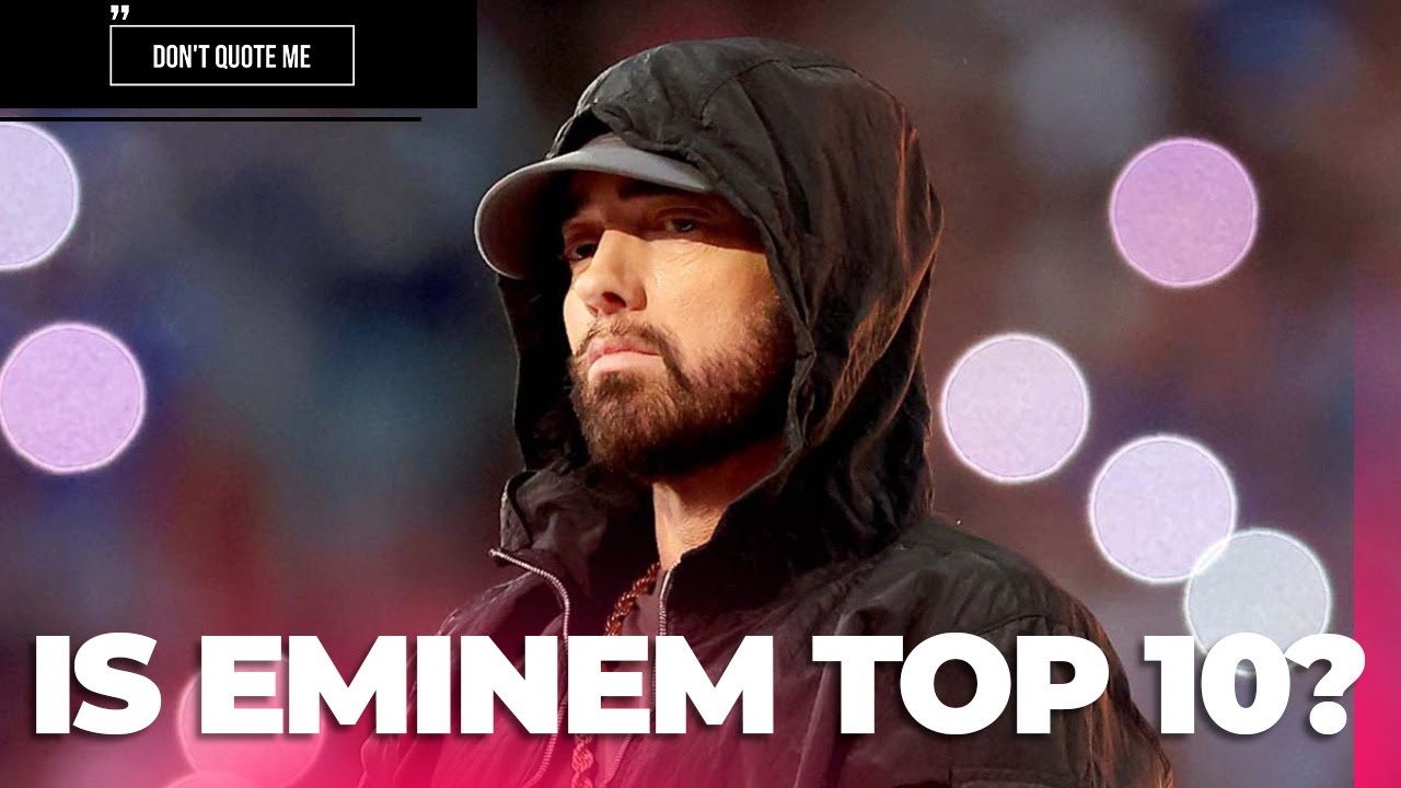 Is Eminem Top 10 All-Time? (Symba Says He Is Better) | Don’t Quote Me