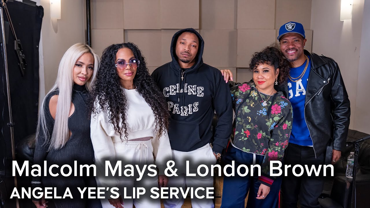 Lip Service | Malcolm Mays & London Brown on banging your girls mom, doubling back, & low inventory