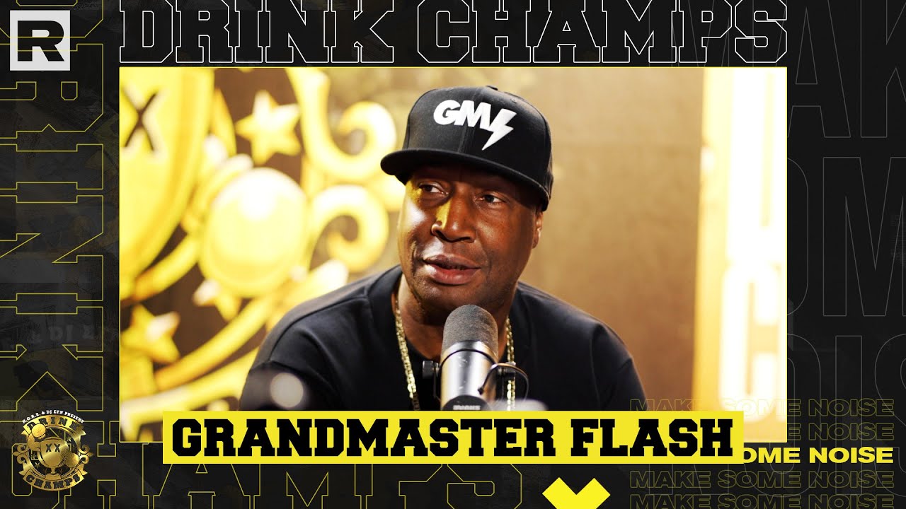 Grandmaster Flash Talks Hip Hop Legacy, Inventing Sampling, Quick Mix Theory & More | Drink Champs
