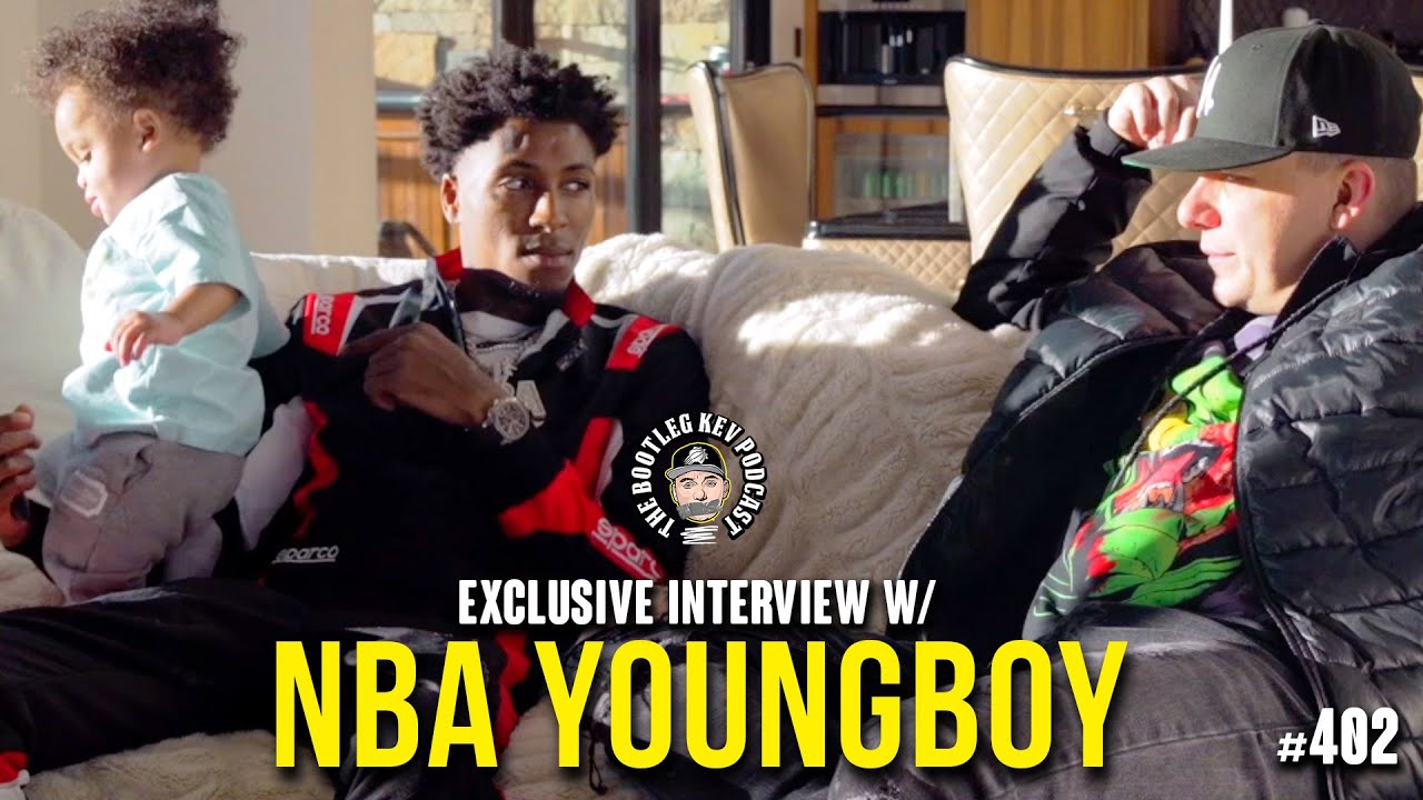 NBA YoungBoy on Fatherhood, Personal Growth, Therapy, & More – The Bootleg Kev Podcast