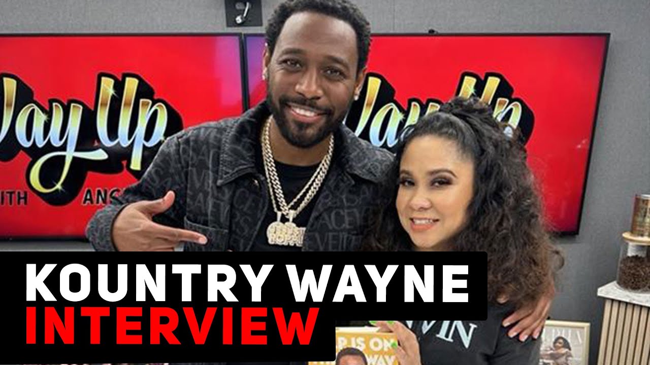 Kountry Wayne Discusses Issues With Godfrey & Faizon Love, Settling Down + More