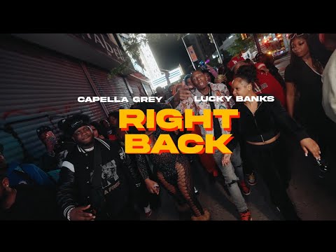 LuckyBanks – Shawty A Vibe (feat. Capella Grey) (RIGHT BACK) [Official Music Video]
