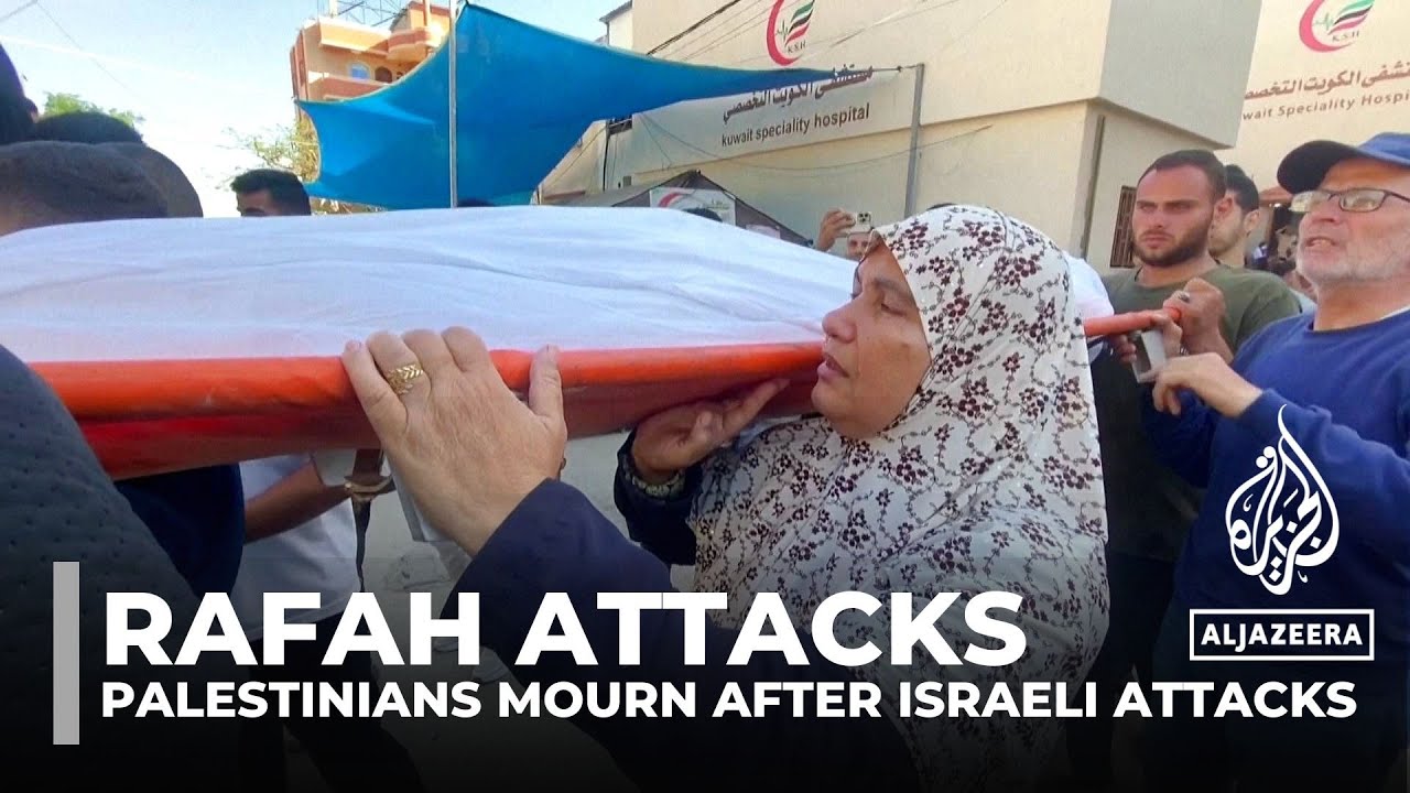 War on Gaza: Palestinians mourn loved ones killed in Israeli attacks on Rafah