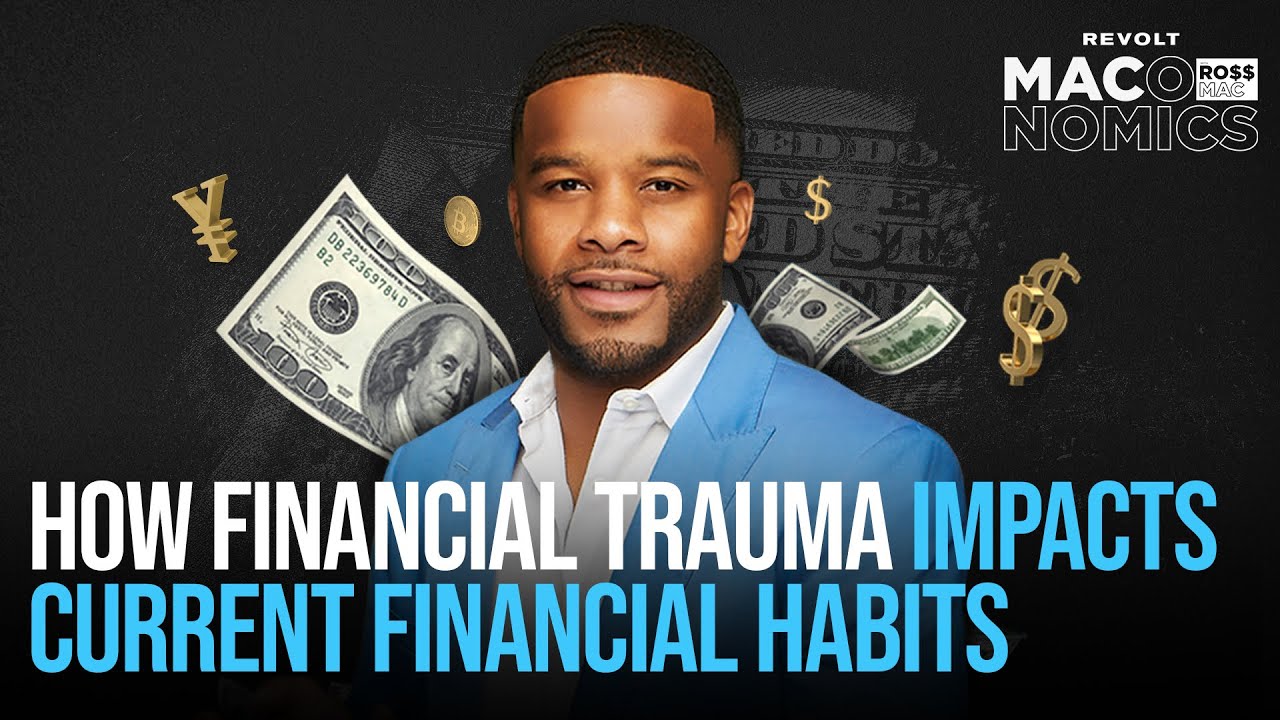 Breaking the Cycle: How Childhood Money Trauma Affects Your Finances | Maconomics