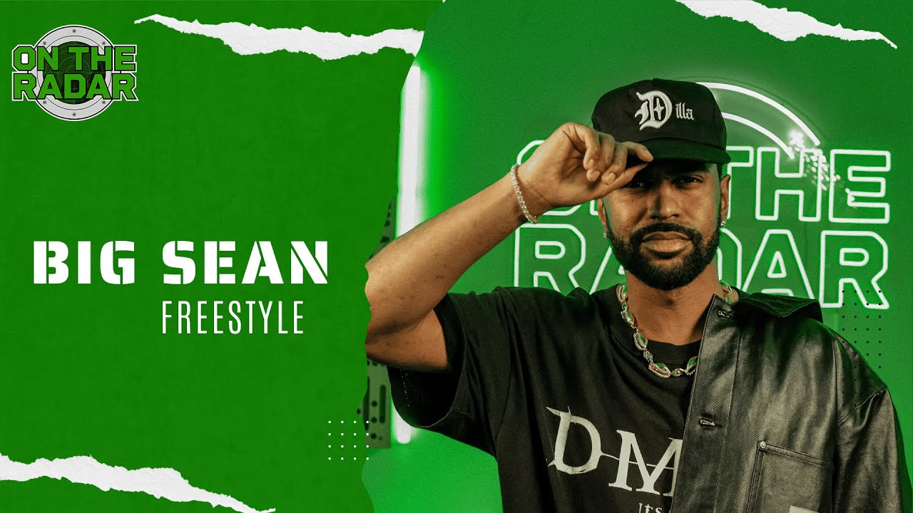 The Big Sean “On The Radar” Freestyle