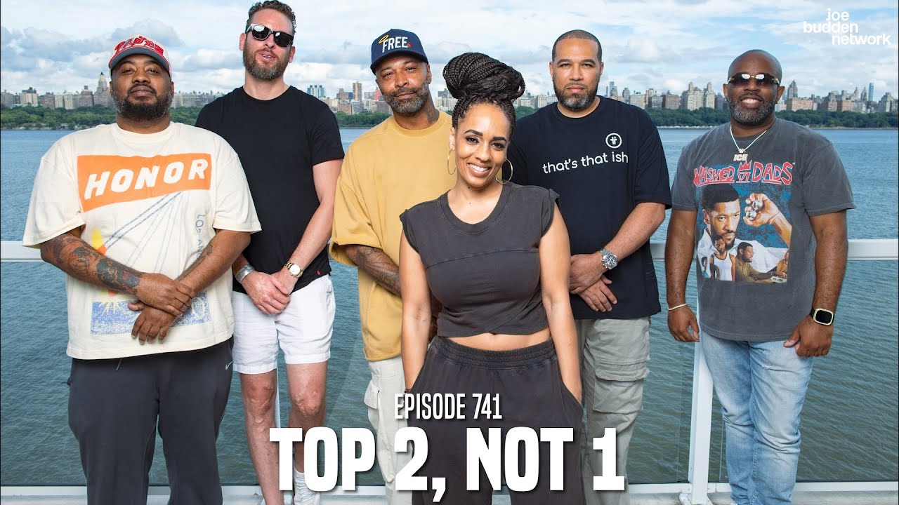 The Joe Budden Podcast Episode 741 | Top 2, Not 1