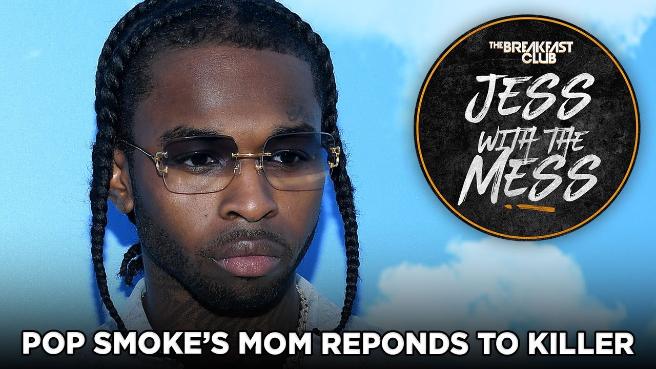 Pop Smoke’s Mom Responds To Killer’s Comments, New Judge Assigned To Young Trial +More