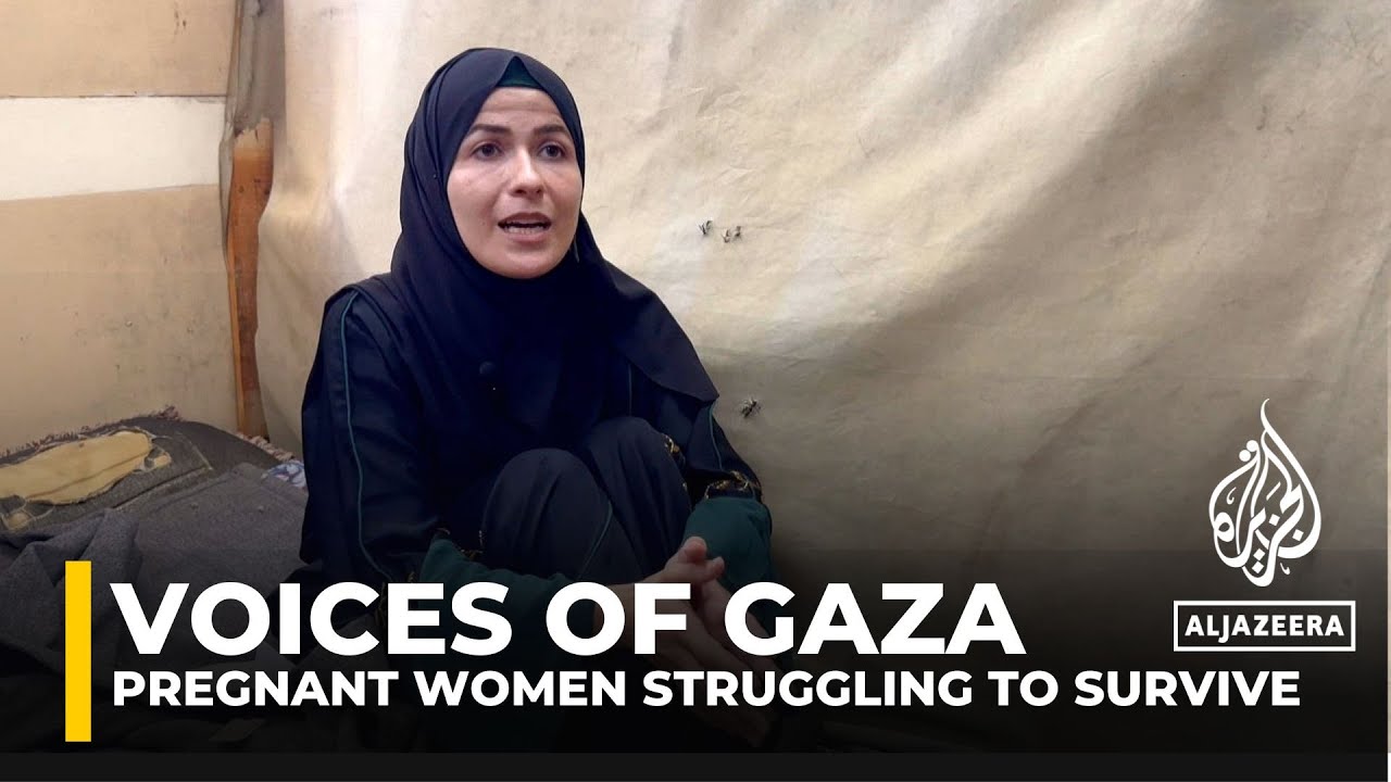 Voices of Gaza: Pregnant women face attacks, lack of care and dire conditions amid ongoing war