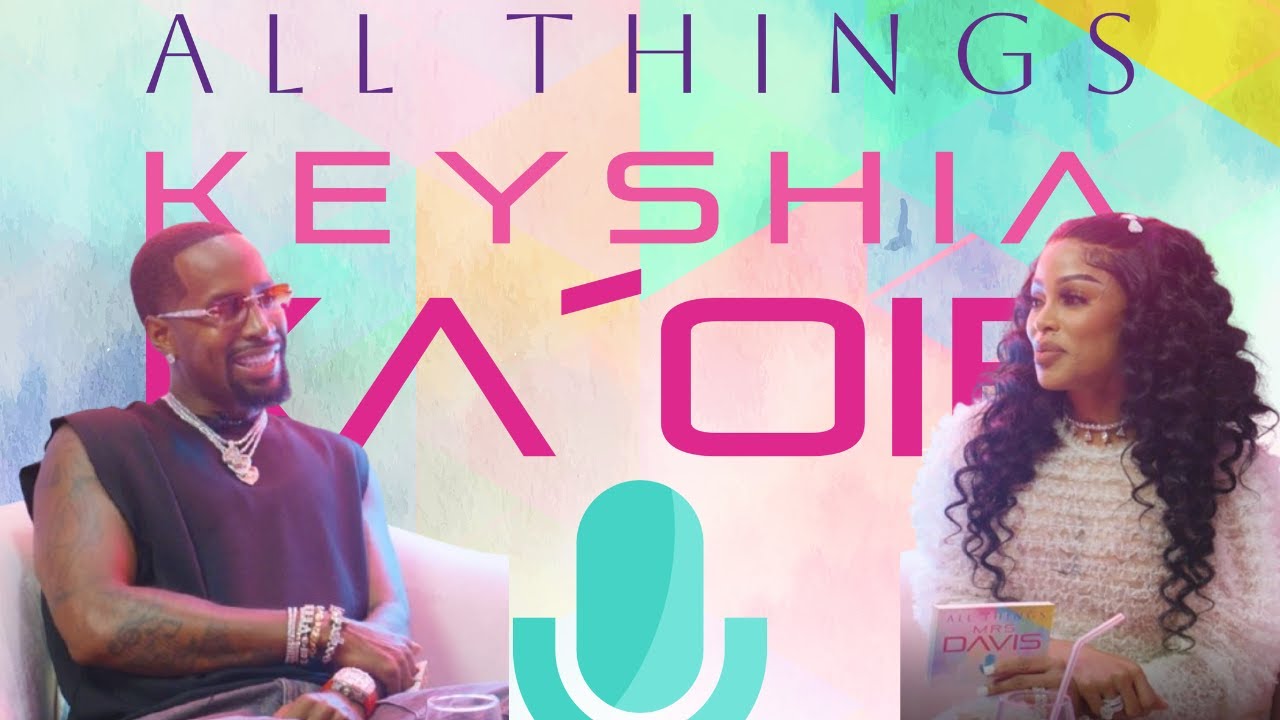 All Things Keyshia Ka’oir Episode #8 FT Safaree