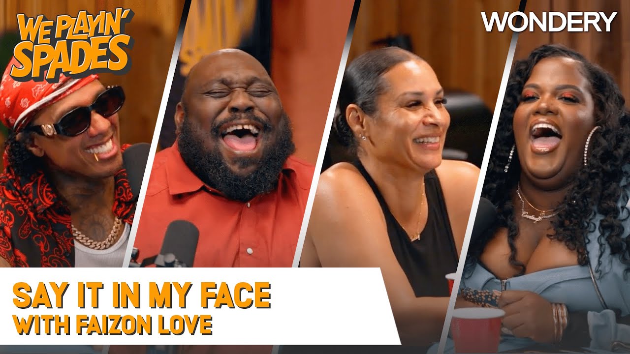 Katt Wouldn’t Say It In My Face” With Faizon Love | We Playin’ Spades | Podcast