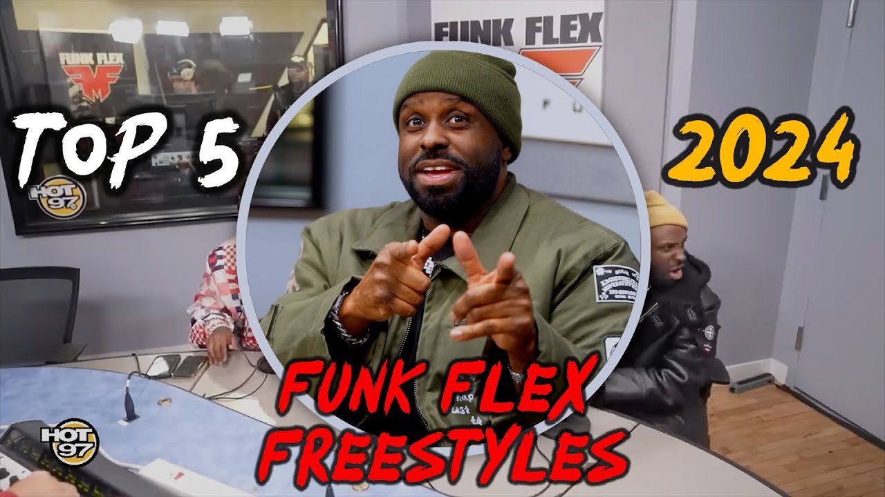 Funk Flex Freestyles | Top 5 of 2024