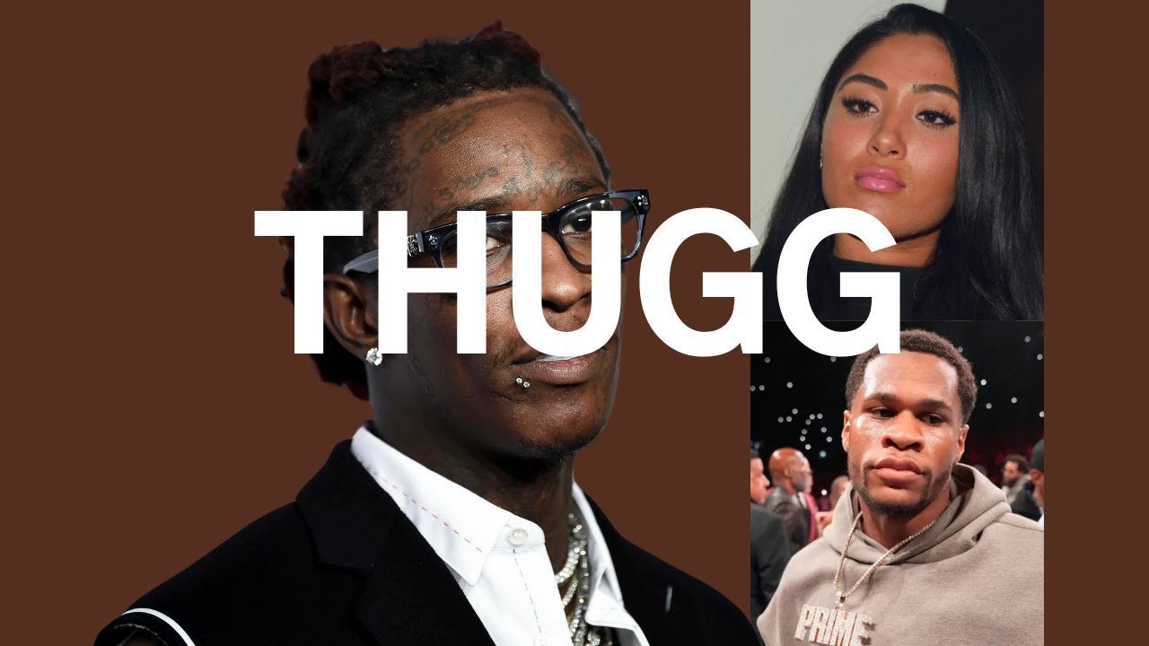 Young Thug’s jail call with Devin Haney’s wife