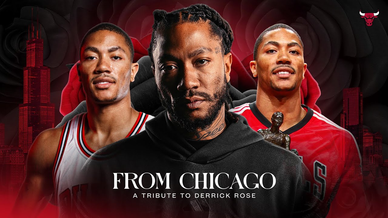 From Chicago: A Tribute to Derrick Rose