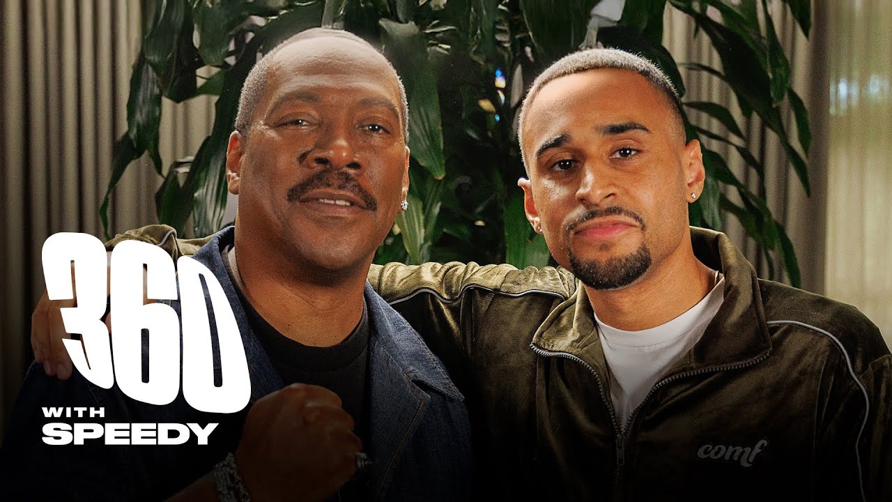 Eddie Murphy Tells Untold Beyoncé Story, Fears Shaq & Ranks Four Best Films | 360 With Speedy