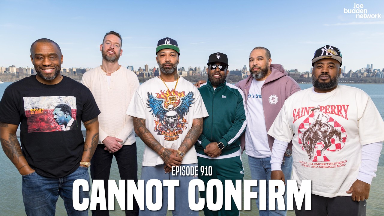 The Joe Budden Podcast Episode 910 | Cannot Confirm