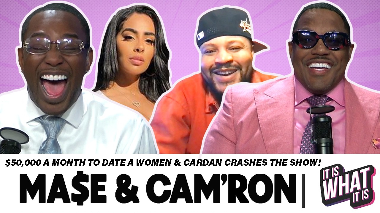 SHOULD YOU PAY A WOMAN $50,000 A MONTH TO DATE & MA$E LINES UP KILLA WITH CARDAN APPEARANCE! S8 EP47