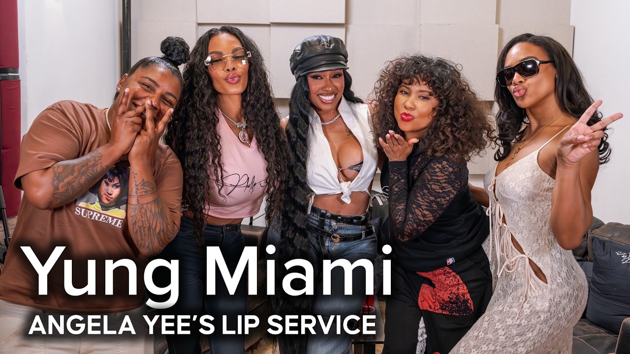 Lip Service | Yung Miami On “Spend Dat”, Toxic Love, Threesomes, Co-Parenting & Freak Confessions