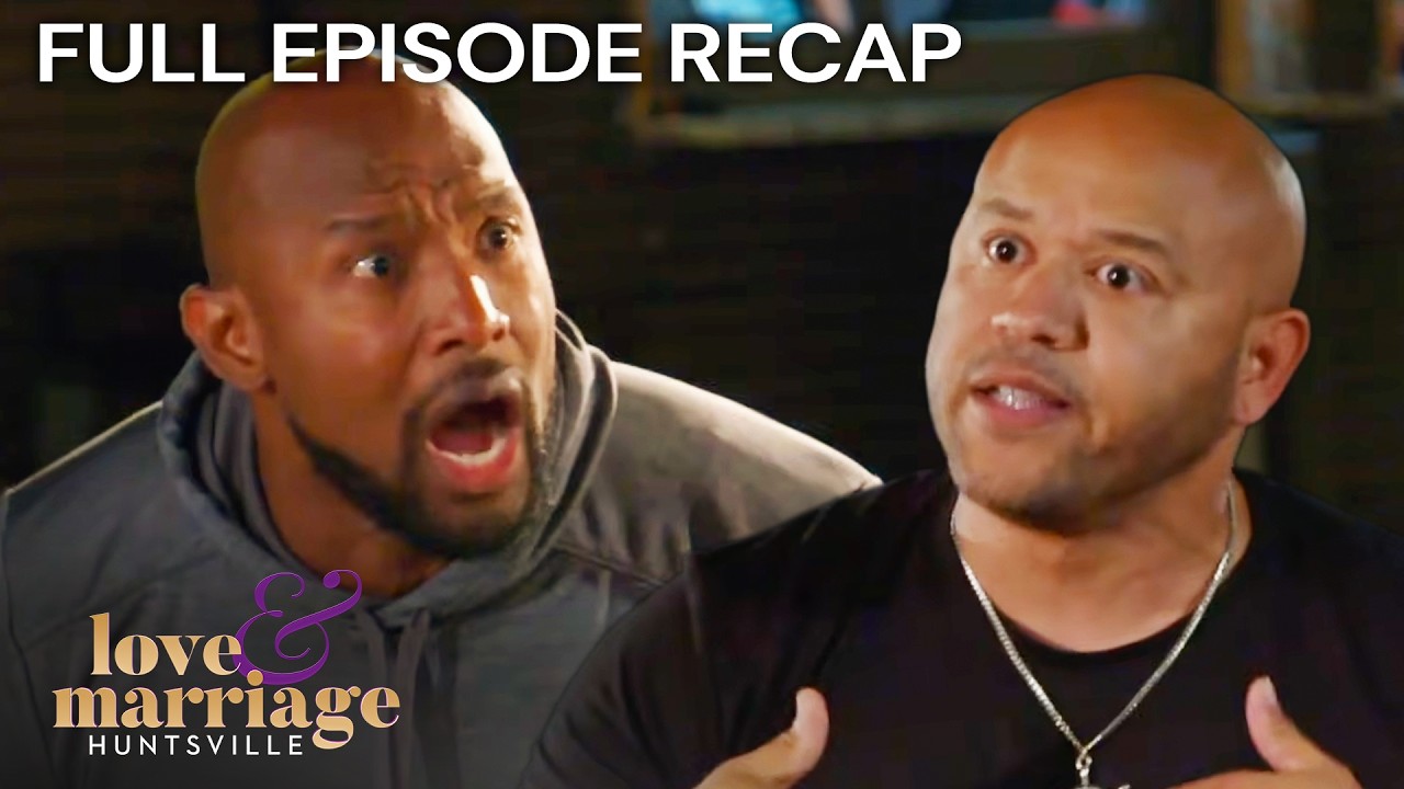 Full Episode Recap: Love & Marriage: Huntsville S11E13 ‘Soft Hands, Hard Heads’ | OWN